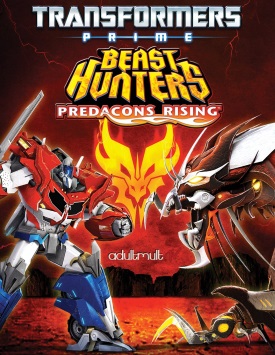 Трансформеры Прайм: Охотники на чудовищ. Восстание предаконов / Transformers Prime Beast Hunters: Predacons Rising